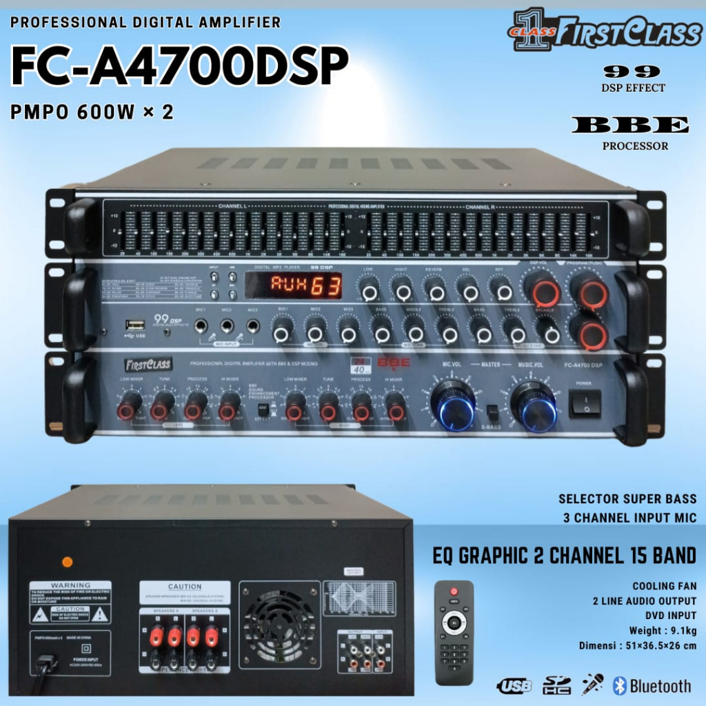 Professional Digital Amplifier Firstclass 4700DSP dengan BBE Processor 99DSP Effect | Amplifier FCA 