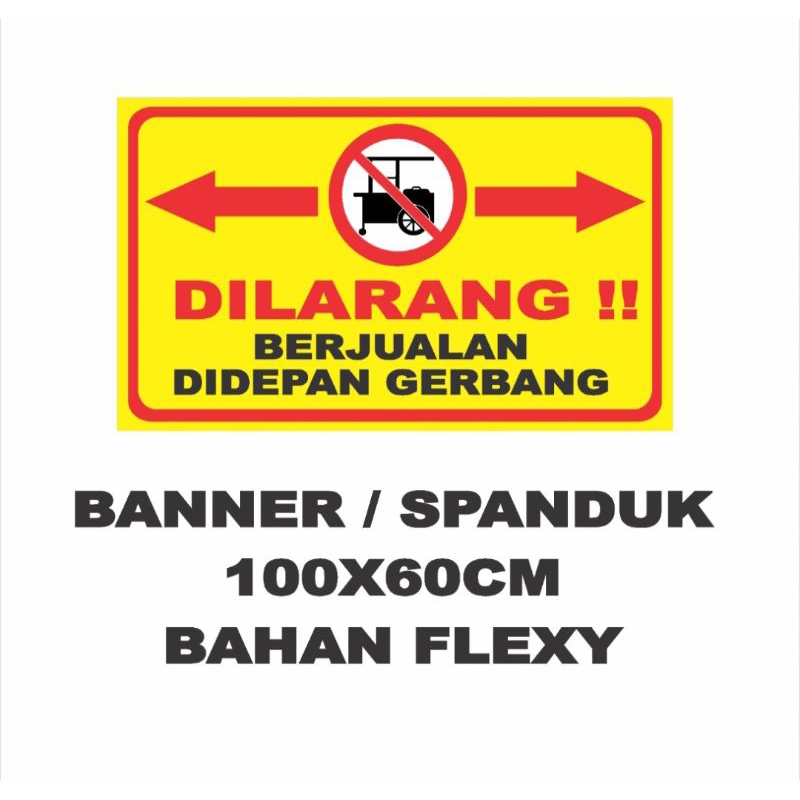 Banner / spanduk dilarang berjualan