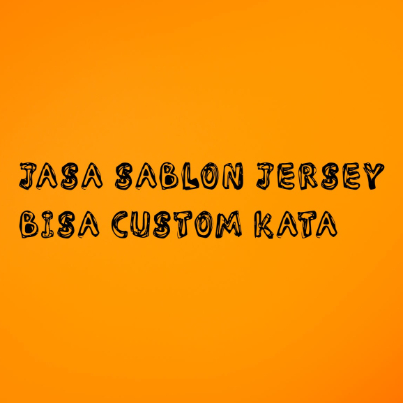 JASA SABLON JERSEY SABLON POLYFLEX BISA CUSTOM KATA