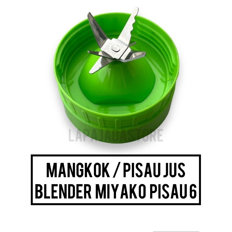 MOUNTING BLENDER MIYAKO PISAU 6 / PISAU JUS BLENDER MIYAKO HIJAU