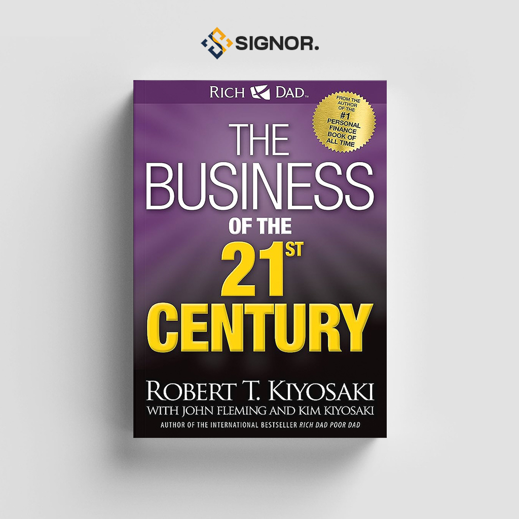 

[ENG2341] The Business Of The 21st Century - Robert Kiyosaki