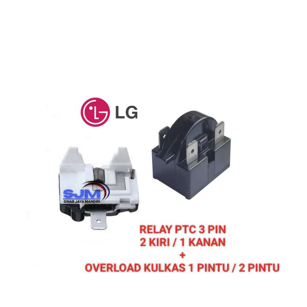 Relay 3 Pin + Ptc Overload Kulkas LG 1 pintu / 2 pintu