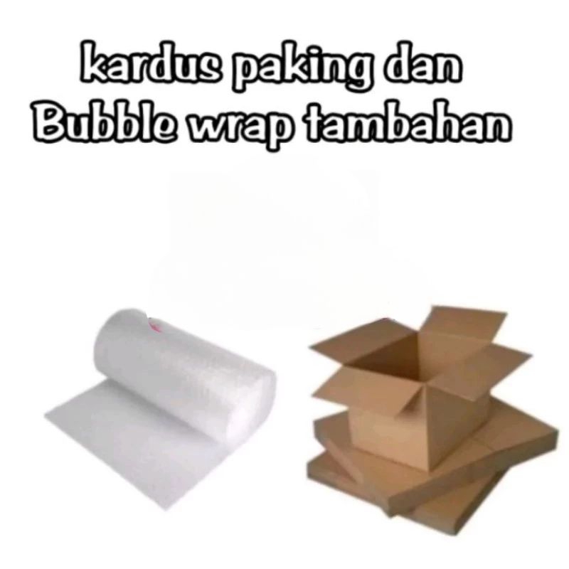 

Kardus dan bubble wrap tambahan