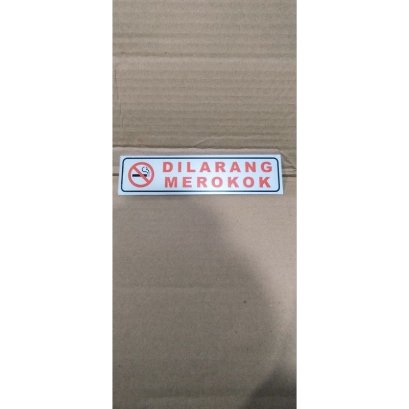 SIGN AKRILIK DILARANG MEROKOK 5×20