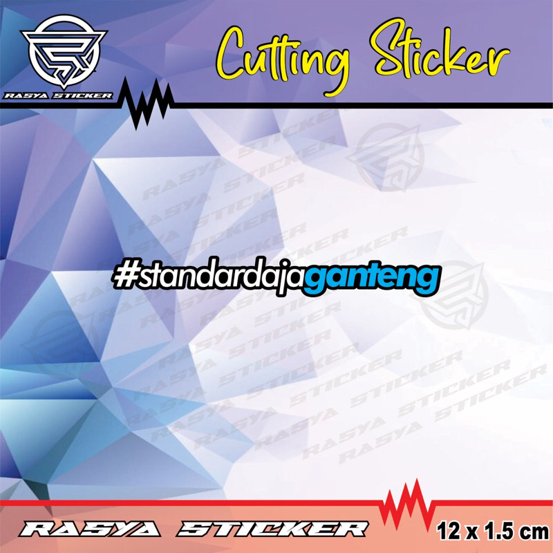 Sticker standardajaganteng Cutting *bukan print