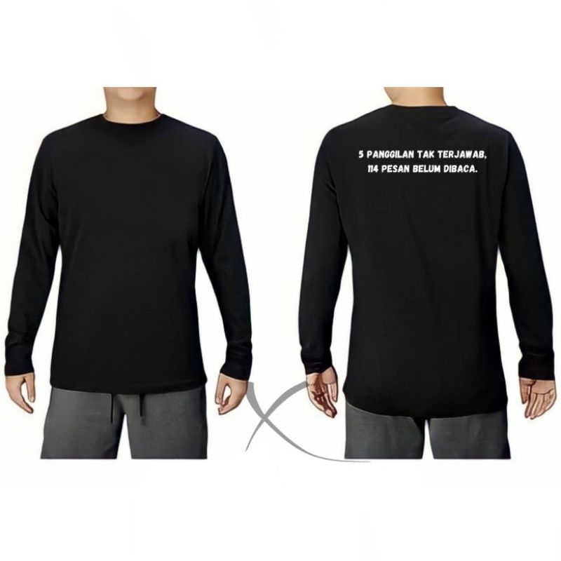 KAOS VIRAL 5 PANGGILAN TAK TERJAWAB 114 PESAN LENGAN PANJANG//KAOS KATAKATA
