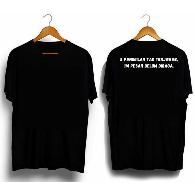 KAOS 5 PANGGILAN TAK TERJAWAB 114 PESAN BELUM DIBACA//KAOS KATAKATA