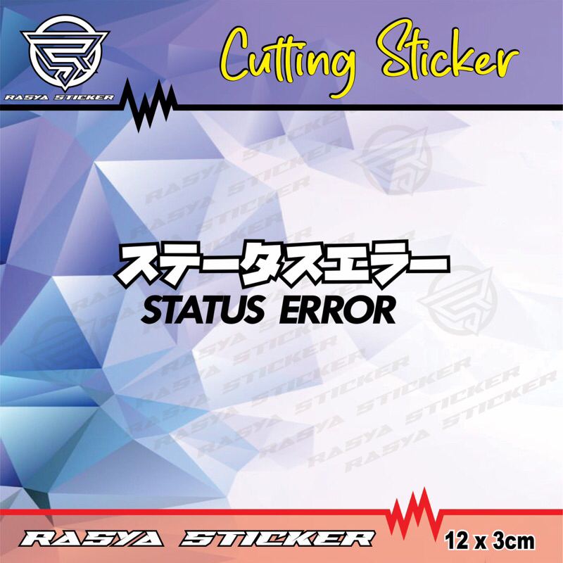 

Sticker STATUS ERROR KANJI Jepang Cutting
