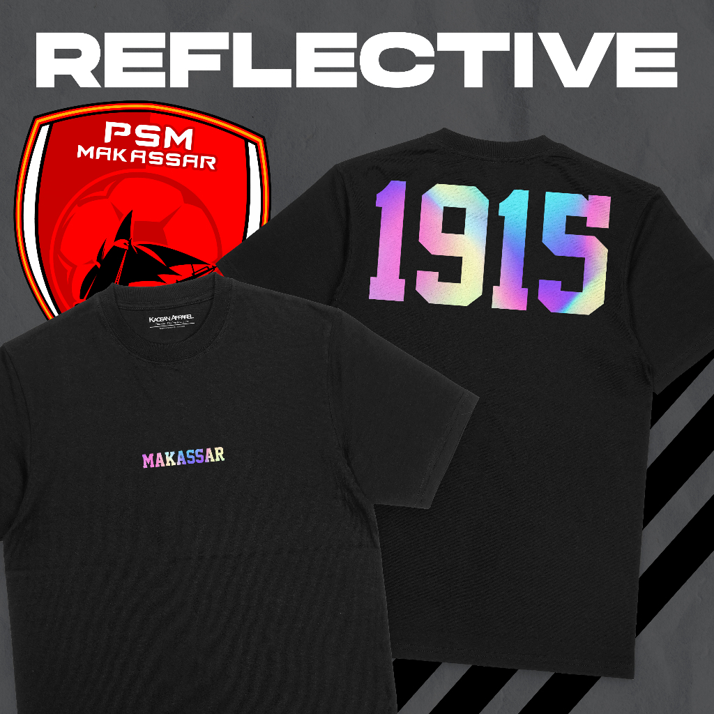 Kaos PSM MAKASSAR Reflektif - Kaos Juku Eja/Laskar Ayam Jantan/Kaos Suporter PSM