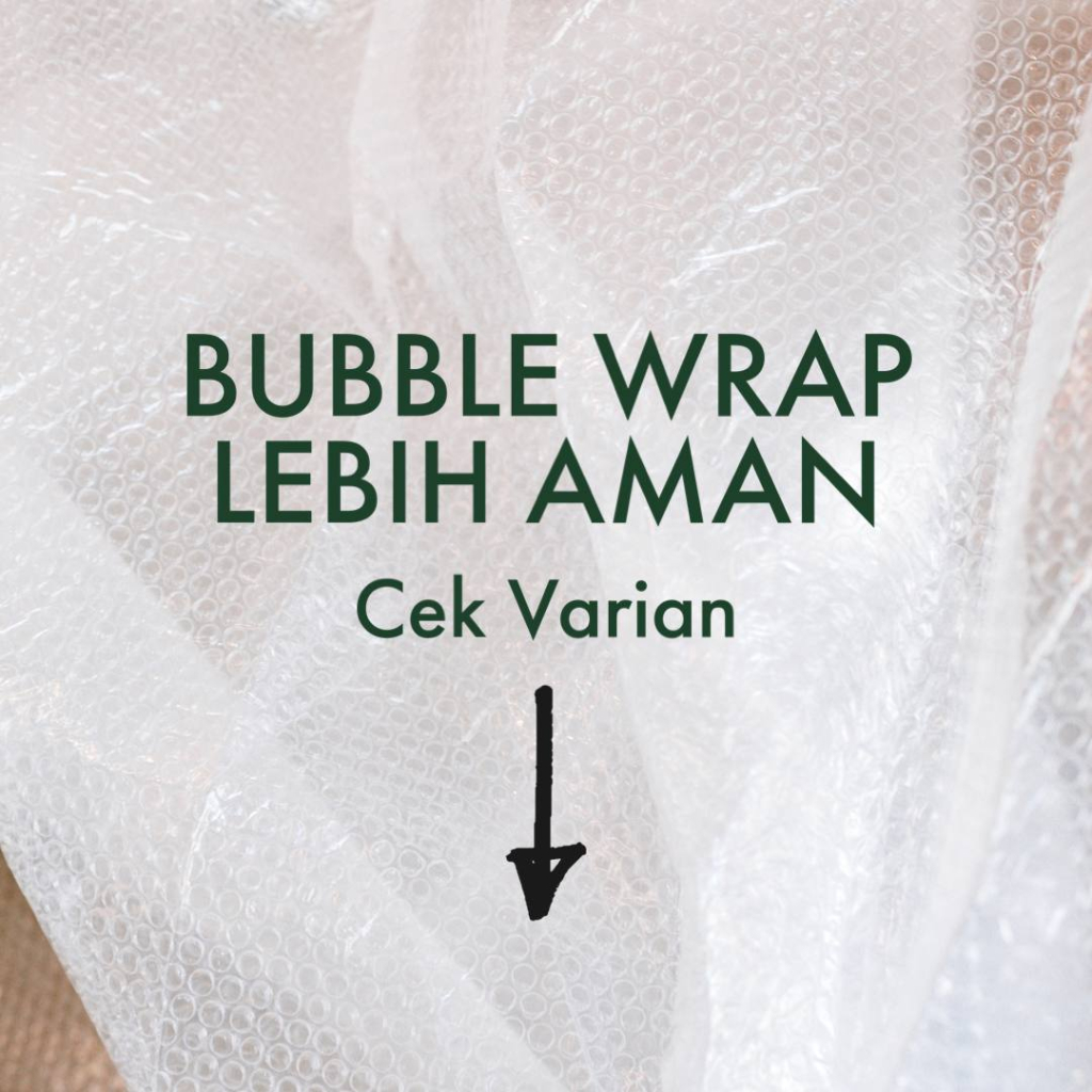 

Packing Tambahan Bubble Wrap