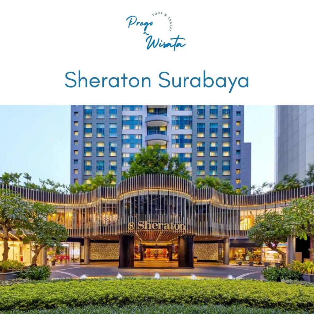 Voucher Hotel Sheraton Surabaya Hotel & Towers