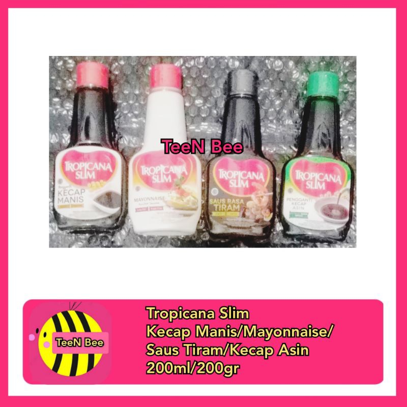 

Tropicana Slim Kecap Manis / Kecap Asin / Saus Tiram / Mayonnaise 200ml
