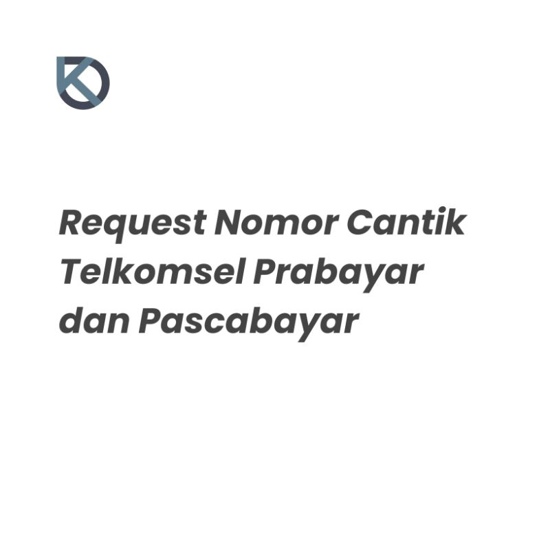 Request nomor cantik Telkomsel Prabayar / Pascabayar