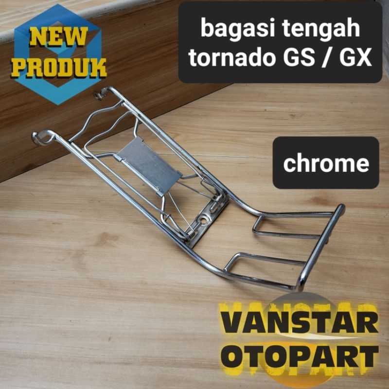 BAGASI TENGAH KERANJANG JEPIT TORNADO GS TORNADO GX WARNA CHROME