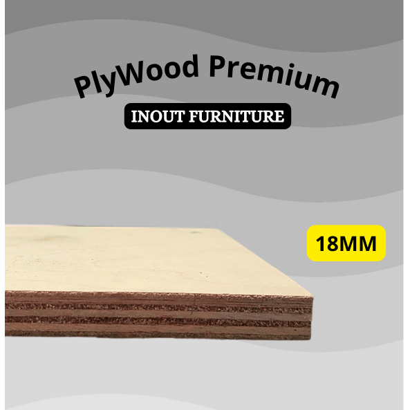 PlyWood 18MM Premium (244cmx122cm) Albasia (Triplek / Kayu Lapis Premium) Triplek Murah PlyWood Mura