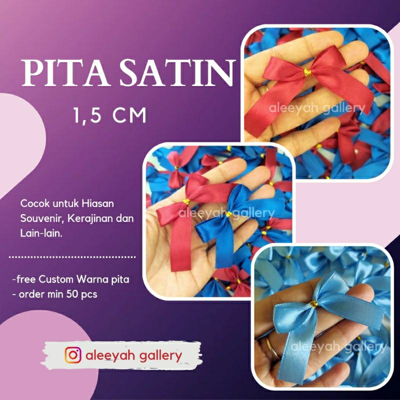 

PITA SATIN 1,5 CM (1PACK ISI 50PCS)