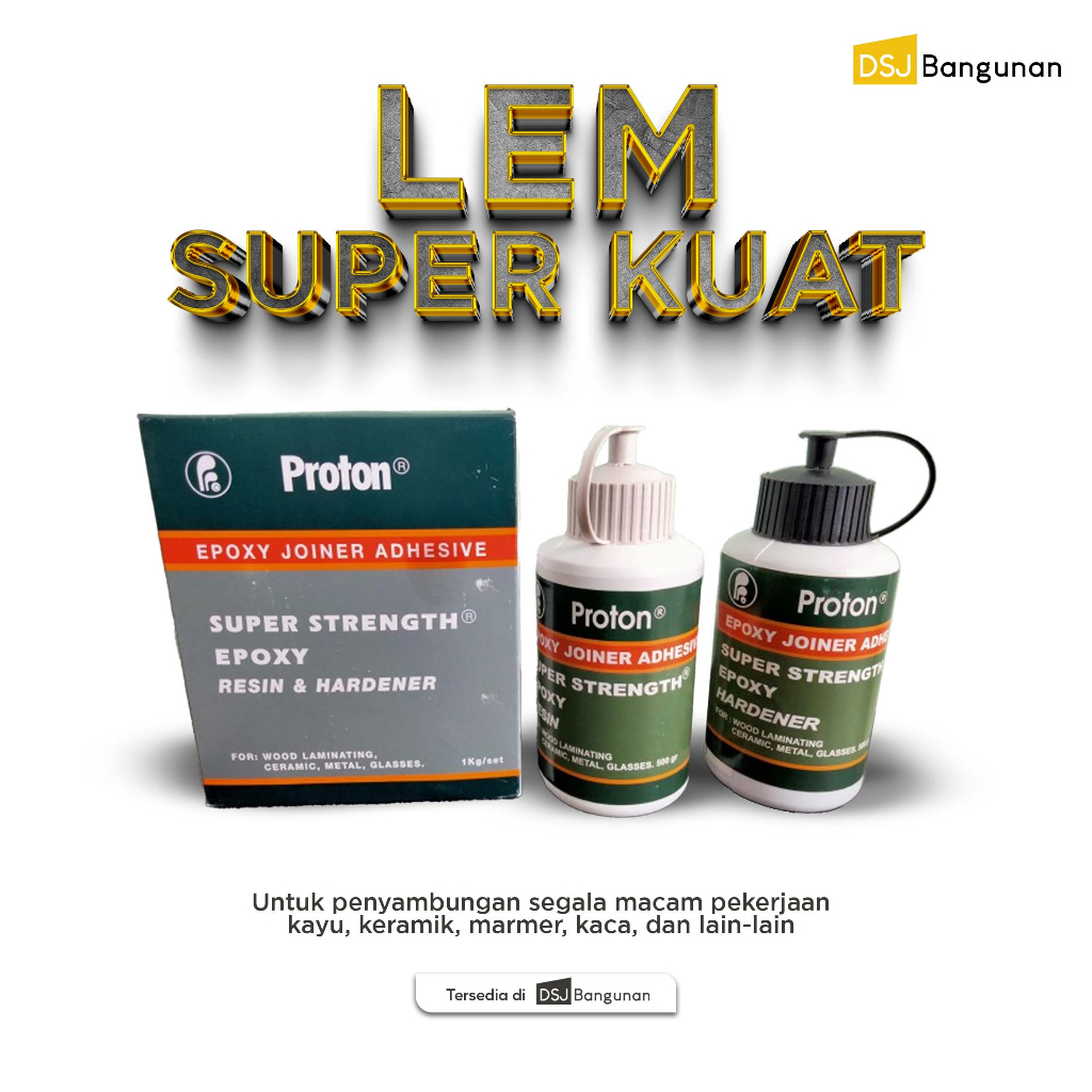 Proton Super Strength Epoxy Resin + Hardener Lem Epoxy Serbaguna 1Kg