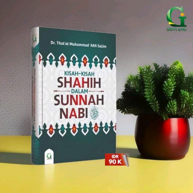 (GI) Kisah-Kisah Shahih Dalam Sunnah Nabi