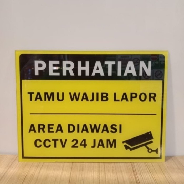

Sign Stiker Perhatian Tamu Wajib Lapor Area Diawasi CCTV 24 jam Ukuran 30x40cm