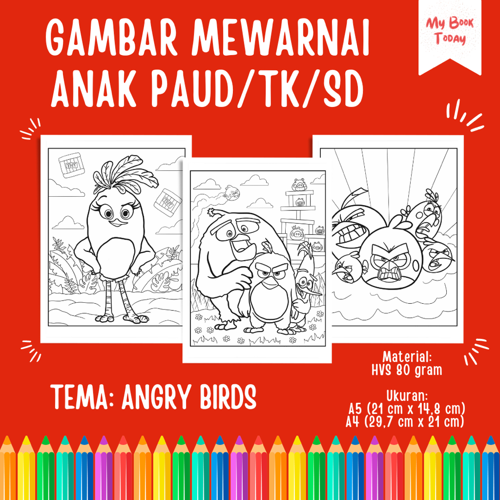 

[My Book Today] Lembar Kertas Sketsa Gambar Mewarnai untuk Anak Sekolah PAUD TK SD Tema Angry Birds