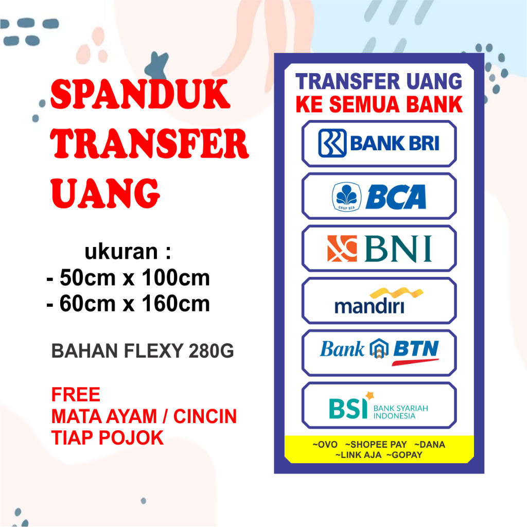 SPANDUK TRANSFER UANG KESEMUA BANK 50X100CM / 60X160CM