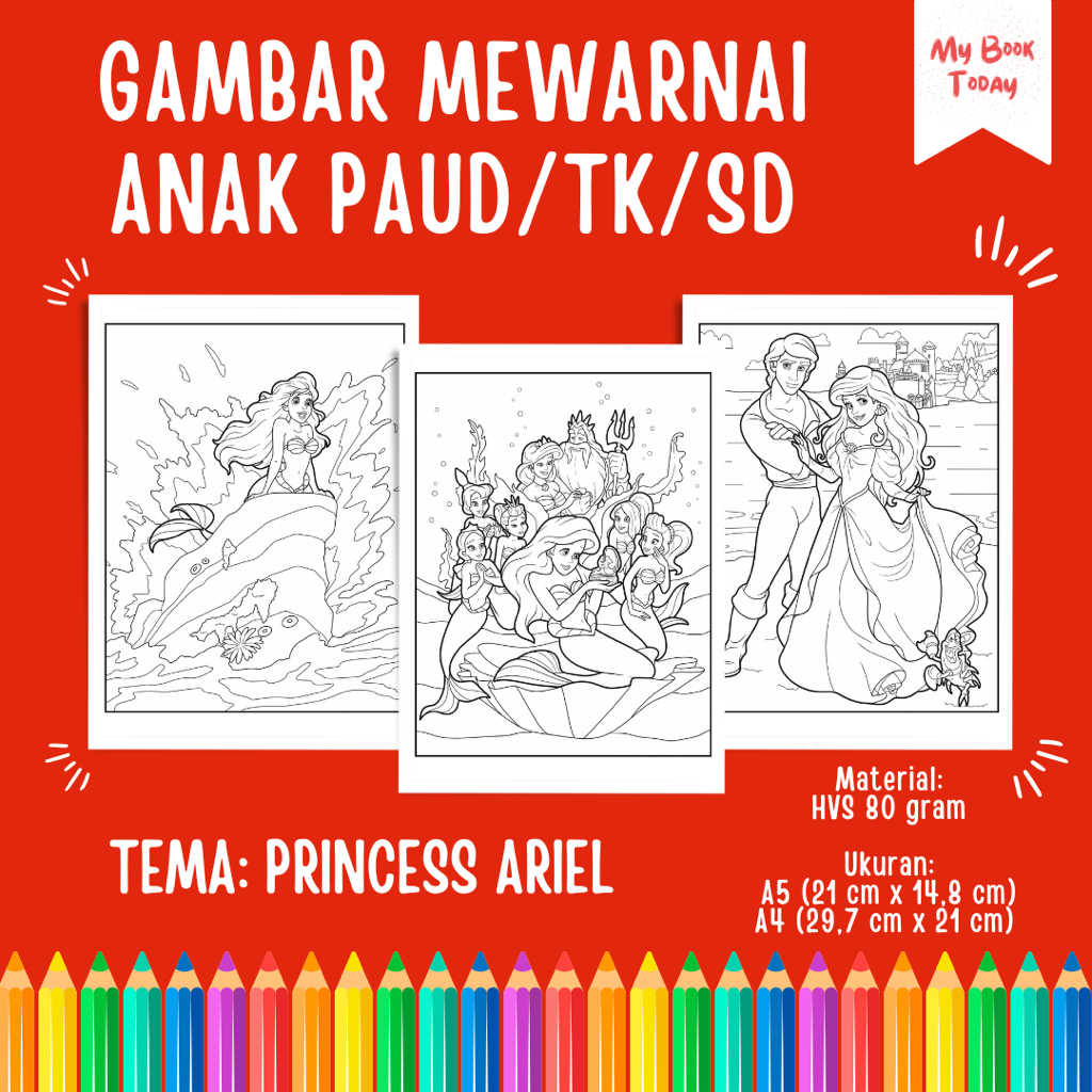 

[My Book Today] Lembar Kertas Sketsa Gambar Mewarnai untuk Anak Sekolah PAUD TK SD Tema Disney Princess Ariel