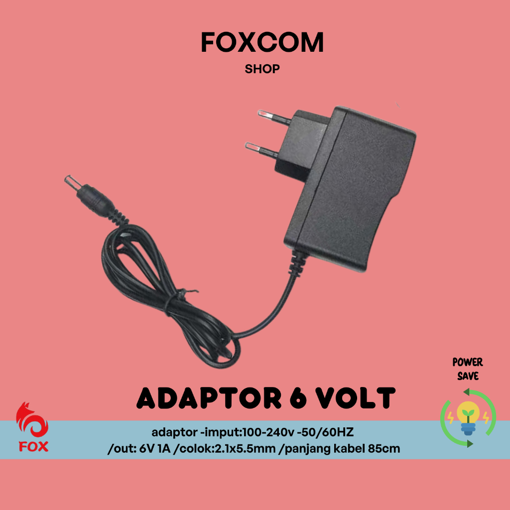 ADAPTOR 6 VOLT / ADAPTOR AC DC