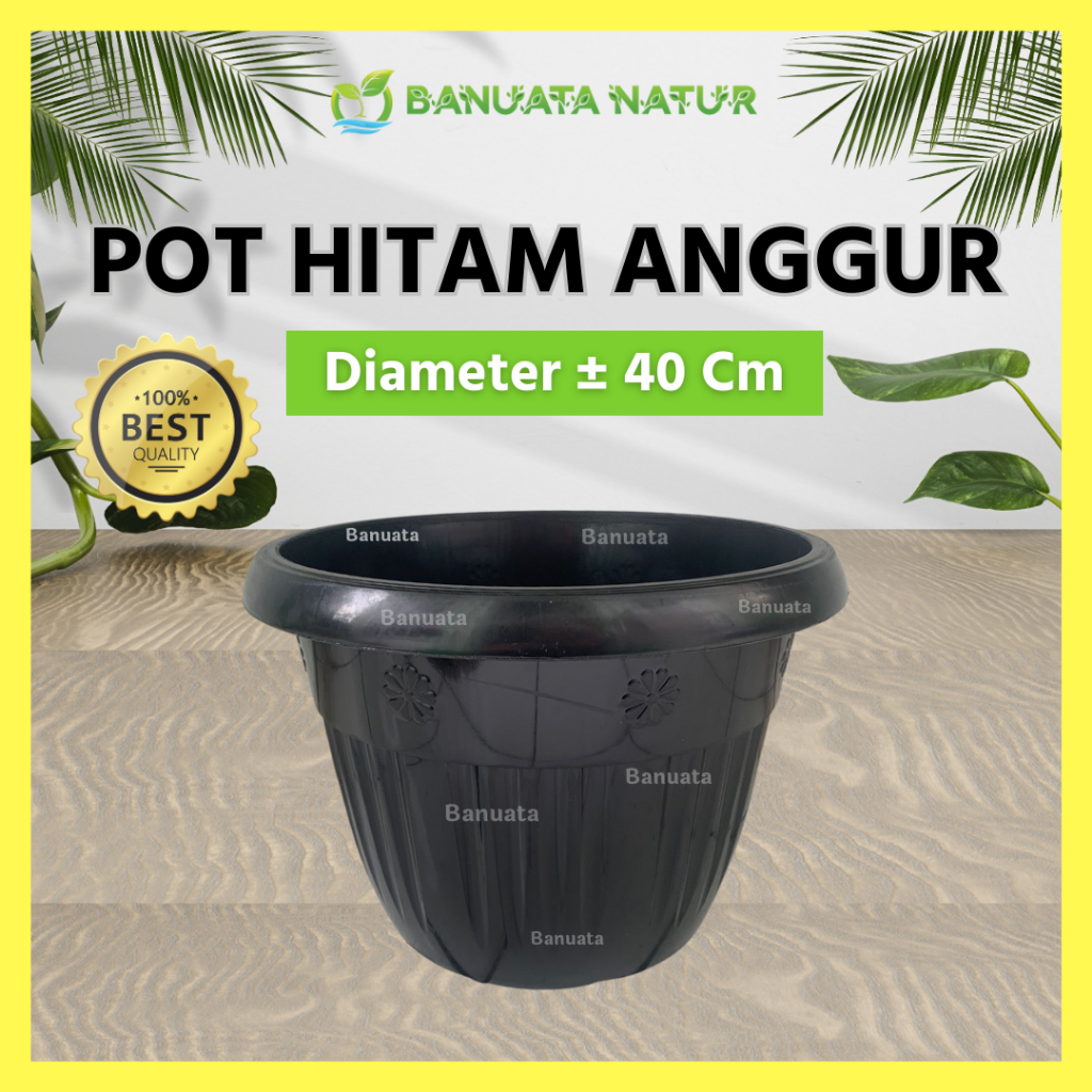 Pot Bunga Anggur Tanaman Plastik Besar Pot Hitam 40 cm - Banuata