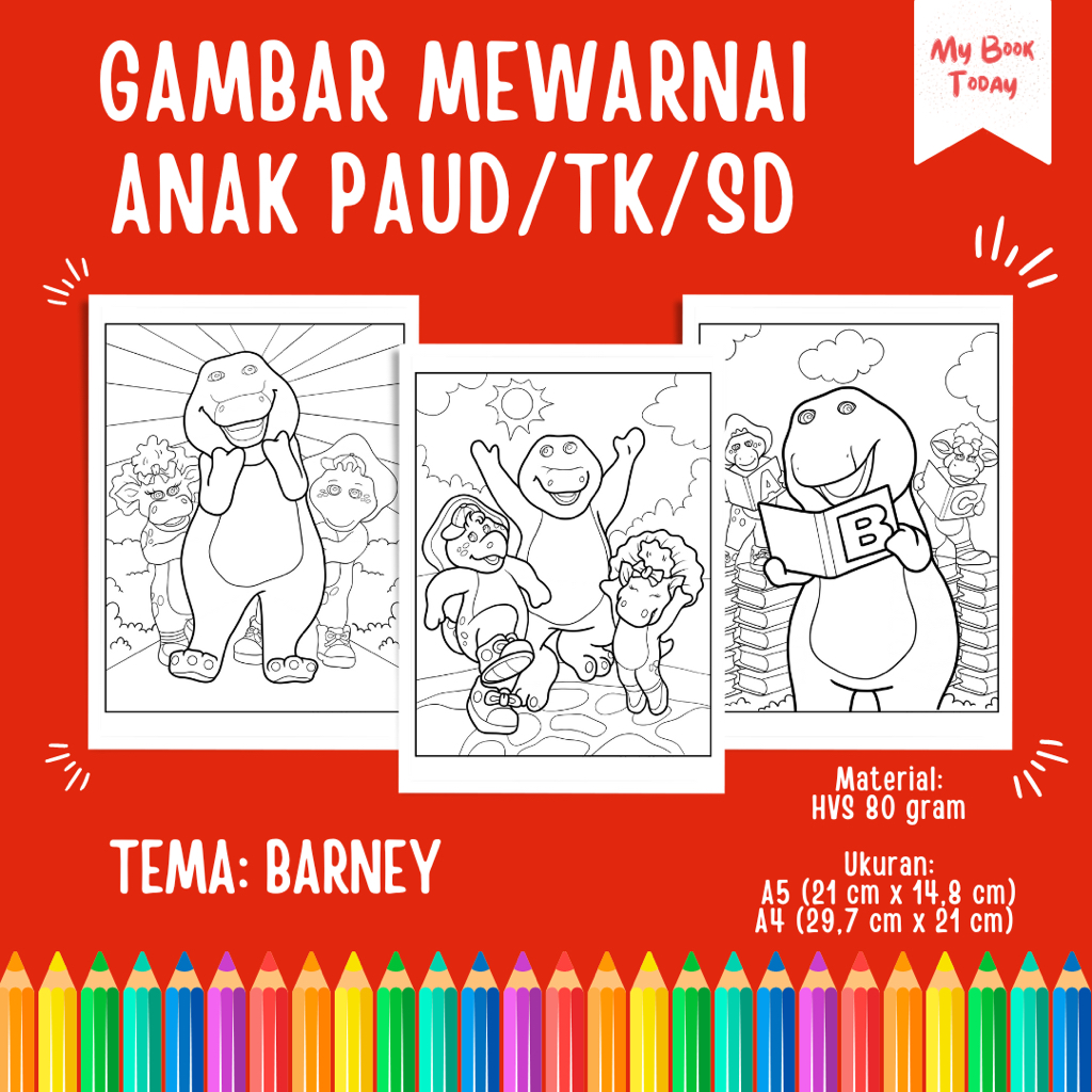 

[My Book Today] Lembar Kertas Sketsa Gambar Mewarnai untuk Anak Sekolah PAUD TK SD Tema Barney