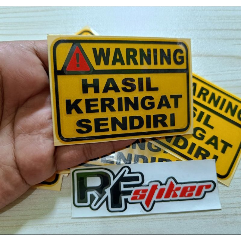 Stiker sticker lucu warning hasil keringat sendiri stiker cutting