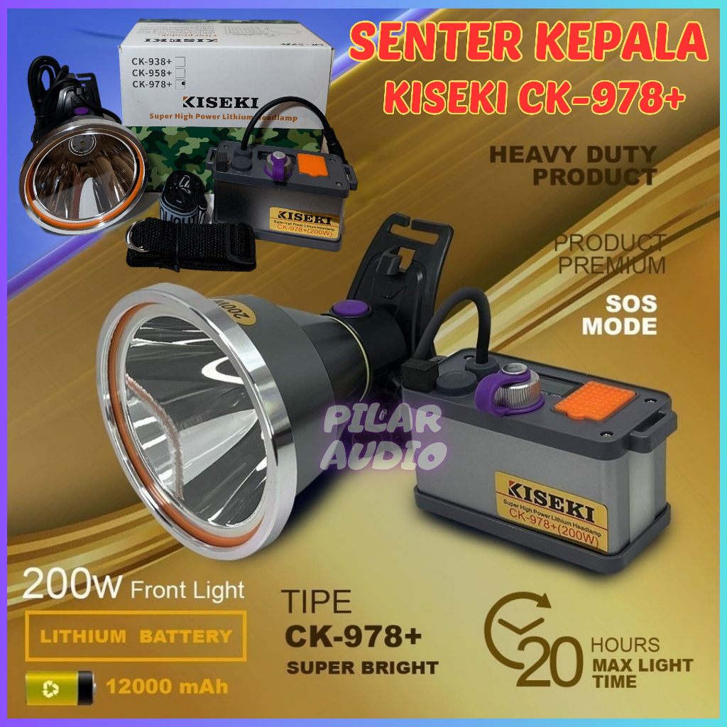Senter Kepala Berkualitas Terjamin Kiseki CK 978+ Super Terang 200 Watt Cahaya Putih Tahan Hingga 20