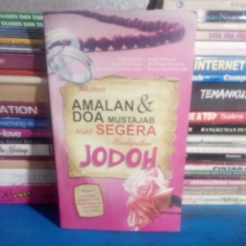 Amalan dan Doa Mustajab Agar segera Mendapatkan Jodoh