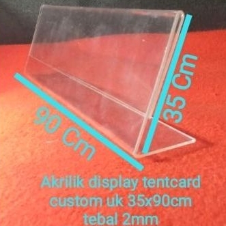 

Akrilik display tentcard custom uk 30x90cm tebal 2mm