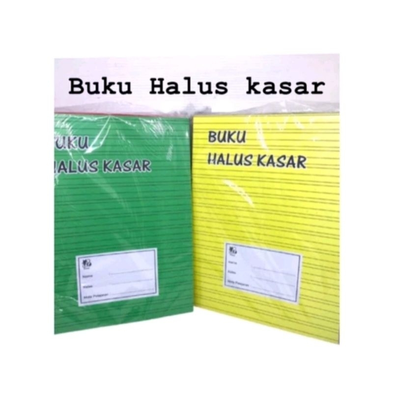 

buku halus kasar