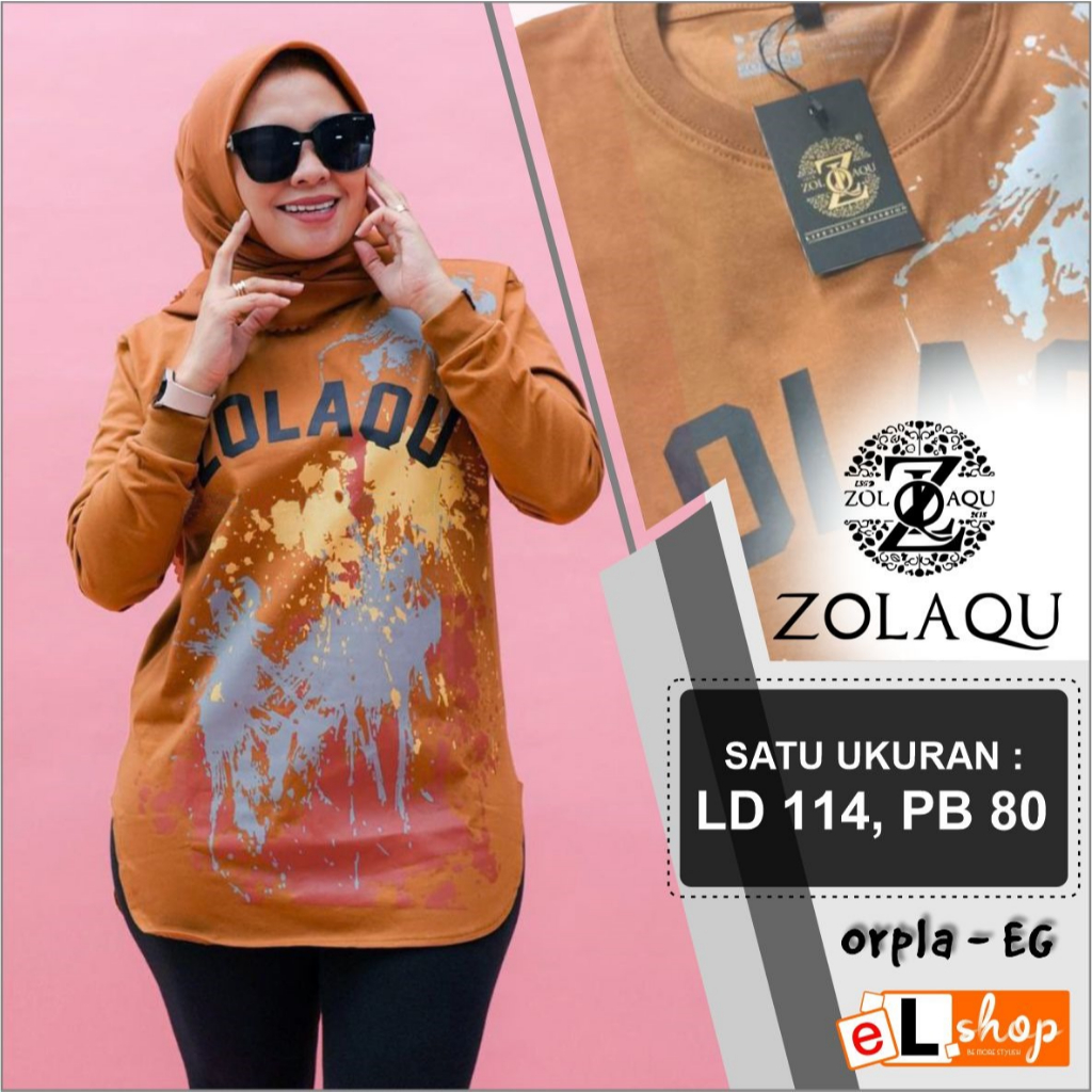 KAOS ZOLAQU ORI TERBARU 2023 ATASAN SEMI TUNIK OVERSIZE JUMBO ORIGINAL 100% PAKAIAN WANITA OUTFIT CL
