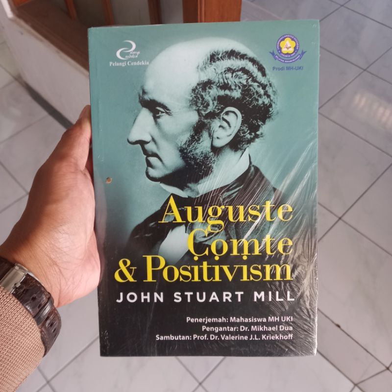 Auguste Comte dan Positivisme John Stuart Mill