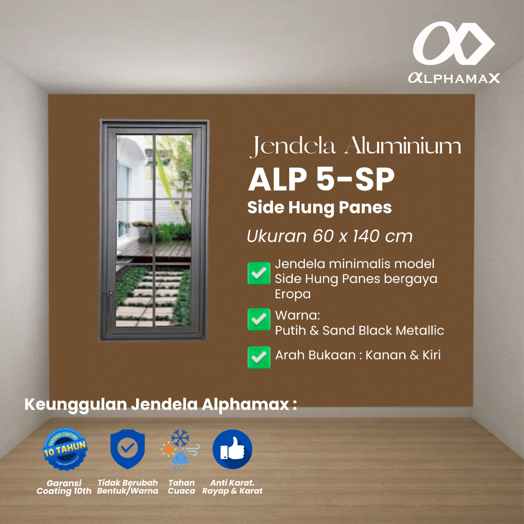 ALPHAMAX ALP 5 - SP Jendela Rumah Jendela Kamar Jendela Ruang Tamu Jendela Aluminium Side Hung Panes