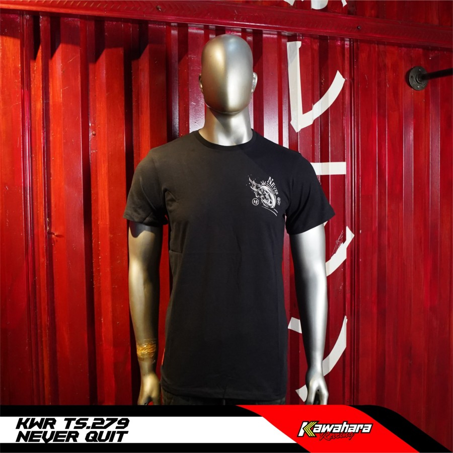 Kaos Kawahara TS.279 Never Quit