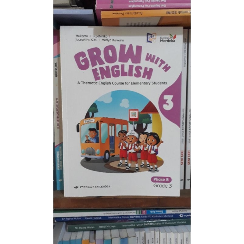 GROW WITH ENGLISH SD/MI KELAS 3 KURIKULUM MERDEKA ERLANGGA