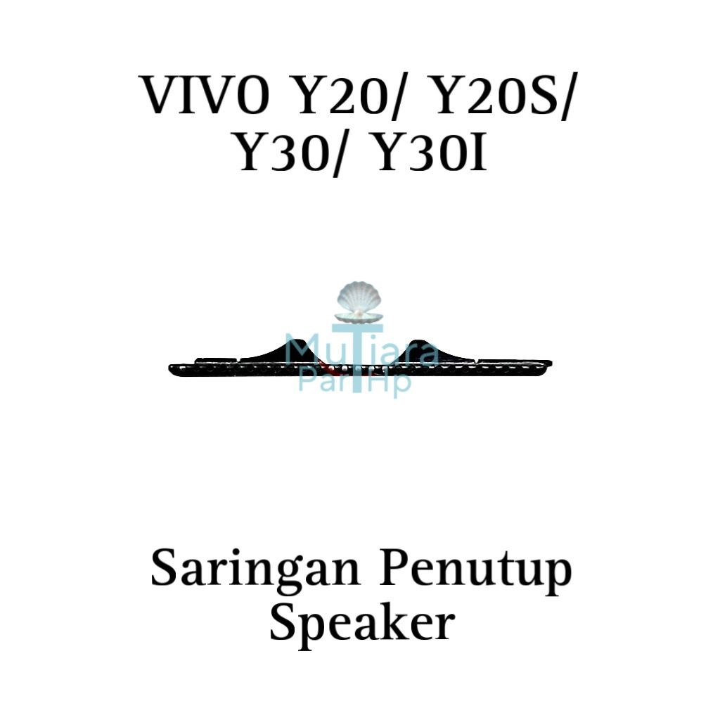 Saringan Handphone penutup lubang Speaker vivo y20 / y20s / y30 / y301