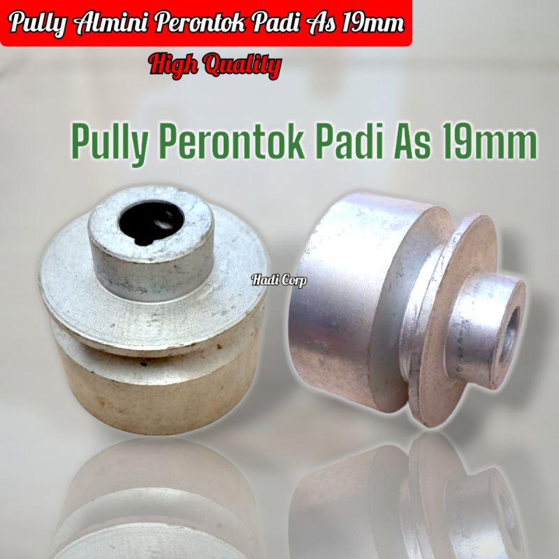 Pully Almini Perontok padi as 19 mm / Puli perontok padi as 19 mm Jalur A
