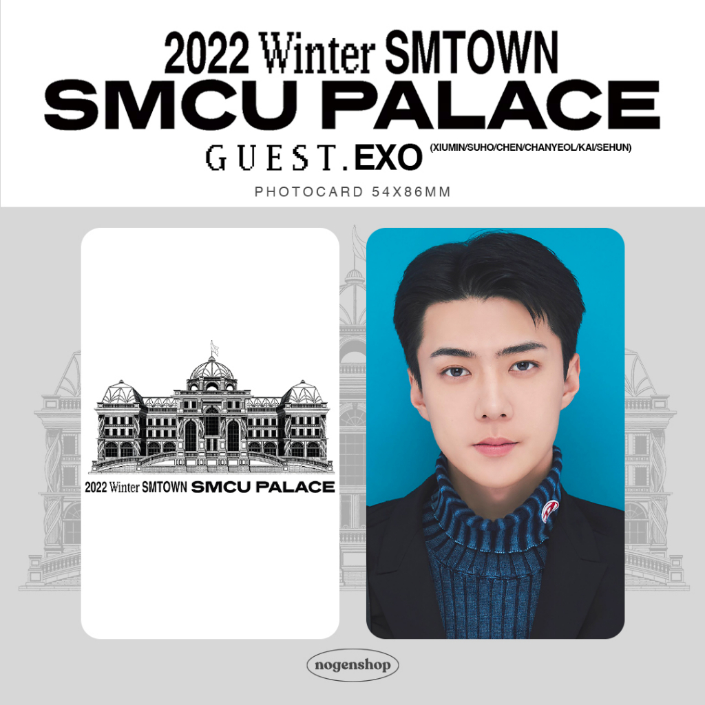 [UNOFFICIAL] PHOTOCARD PC 2022 WINTER SMTOWN: SMCU PALACE EXO [FANMADE]