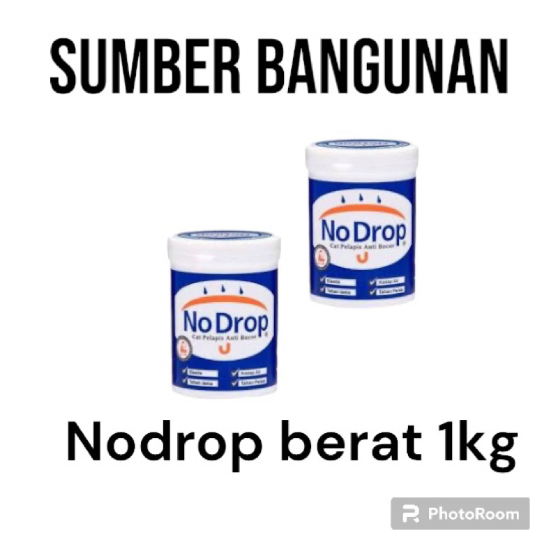 NO DROP ANTI BOCOR / NO DROP 1KG