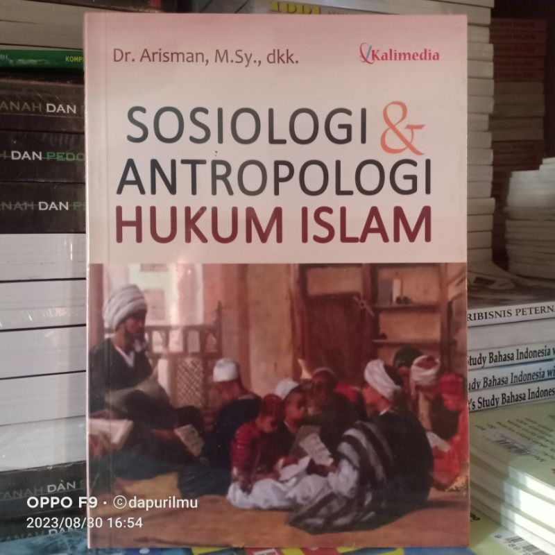 Buku Sosiologi & Antropologi Hukum Islam ( SOSIOLOGI & ANTROPOLOGI HUKUM ISLAM )