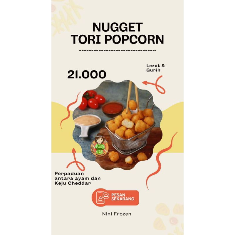 

Nugget Tori Popcorn 300 gram