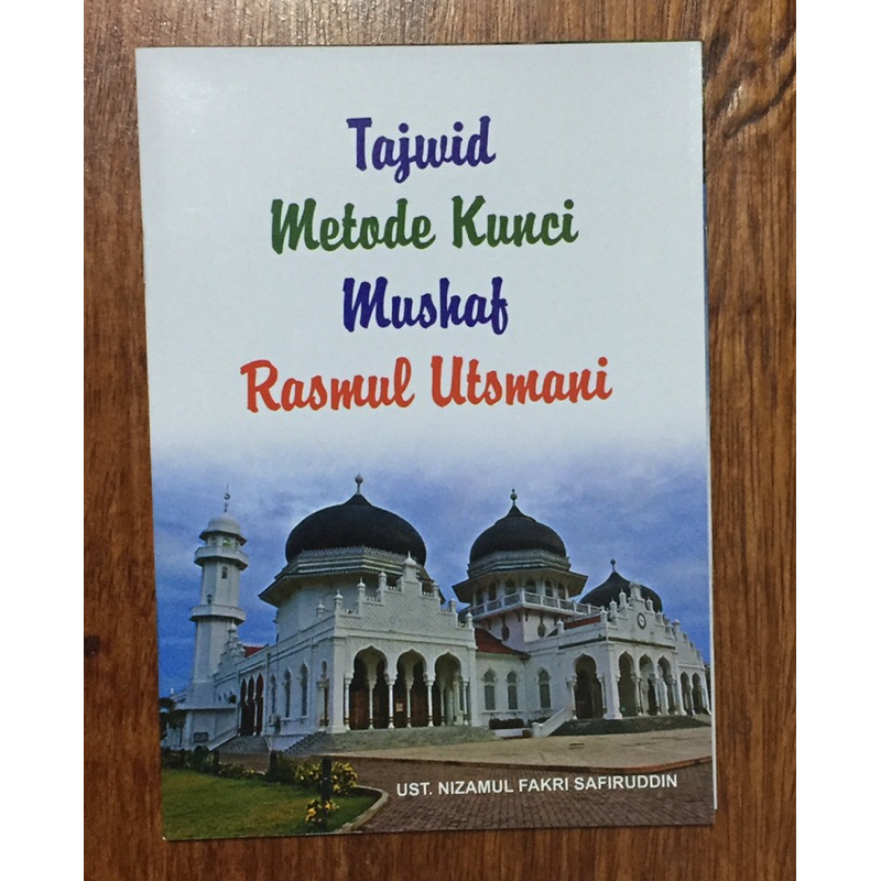 Metode Kunci Mushaf Rasmul Utsmani