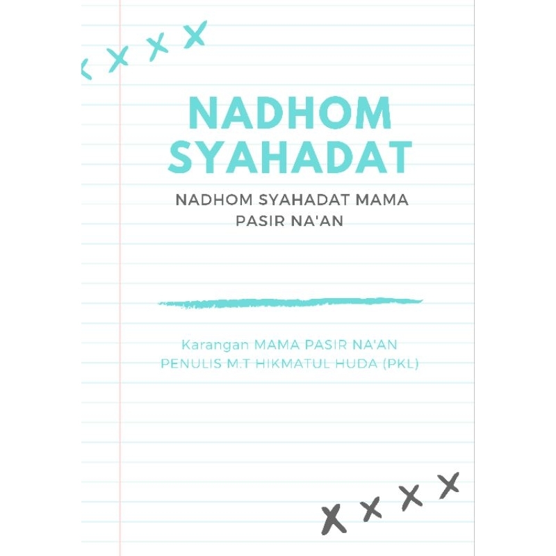

nadhom syahadat mama pasir na'an