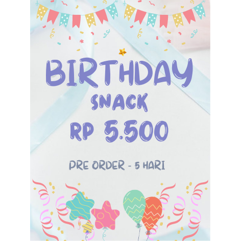 

PAKET SNACK ULANG TAHUN (PSUTA5,5K) HANYA 5500