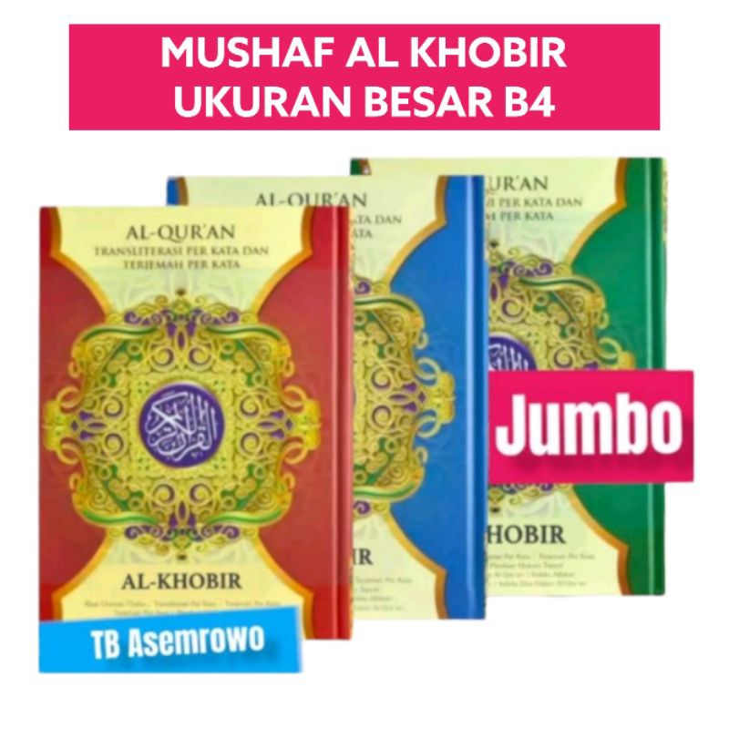ALQURAN TERJEMAH PERKATA AL KHOBIR UKURAN B4 ( JUMBO )