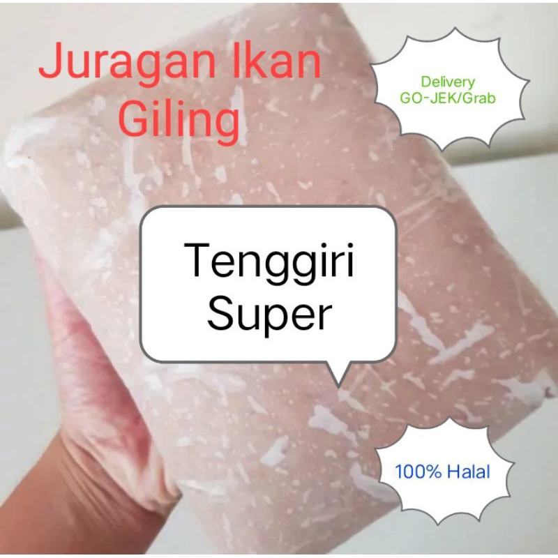 

Ikan Giling Tenggiri Super